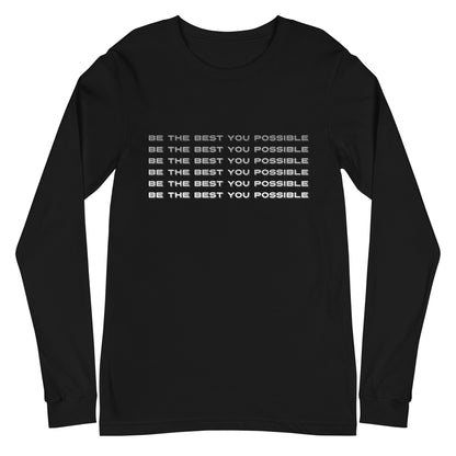 Be The Best You Possible unisex long sleeve tee